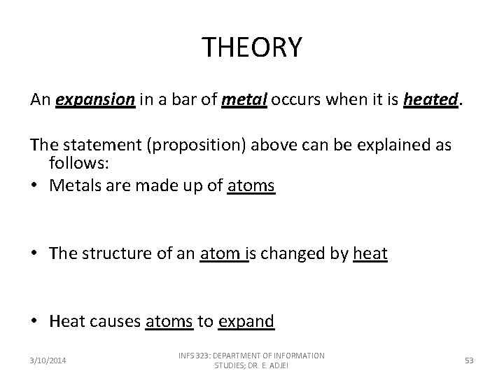 THEORY An expansion in a bar of metal occurs when it is heated. The