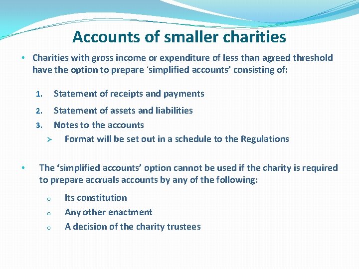 Accounts of smaller charities • Charities with gross income or expenditure of less than