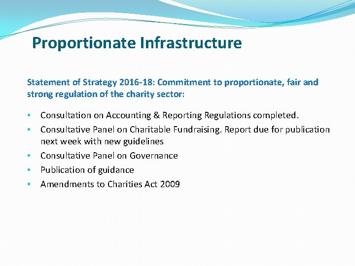 Proportionate Infrastructure Statement of Strategy 2016 -18: Commitment to proportionate, fair and strong regulation