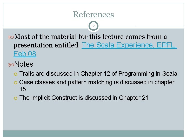 References 2 Most of the material for this lecture comes from a presentation entitled