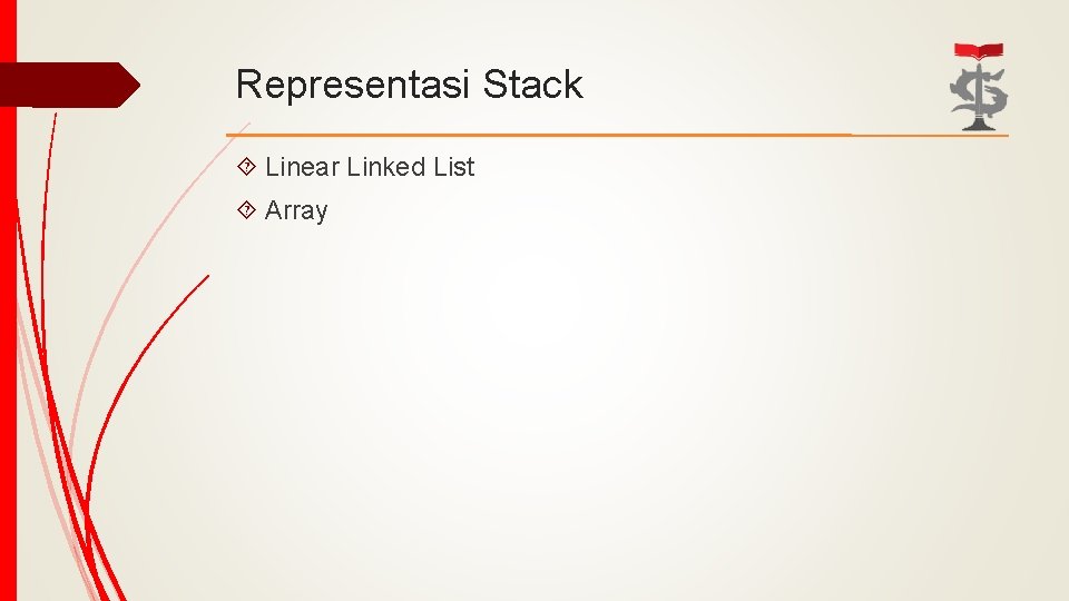 Representasi Stack Linear Linked List Array 