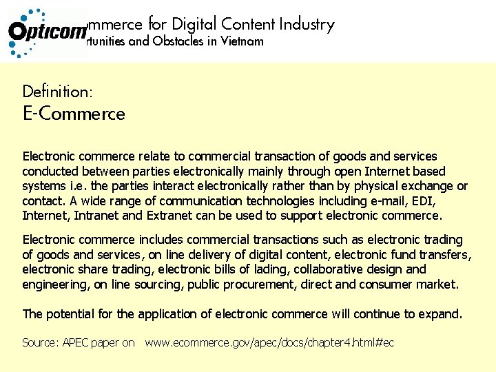 E-Commerce for Digital Content Industry Opportunities and Obstacles in Vietnam Definition: E-Commerce Electronic commerce