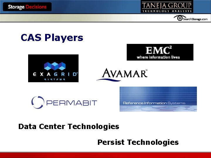 Hosted by CAS Players Data Center Technologies Persist Technologies 