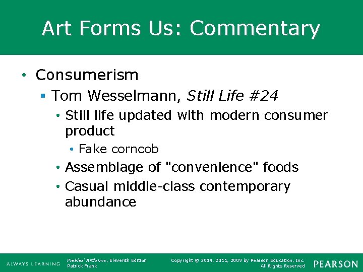 Art Forms Us: Commentary • Consumerism § Tom Wesselmann, Still Life #24 • Still
