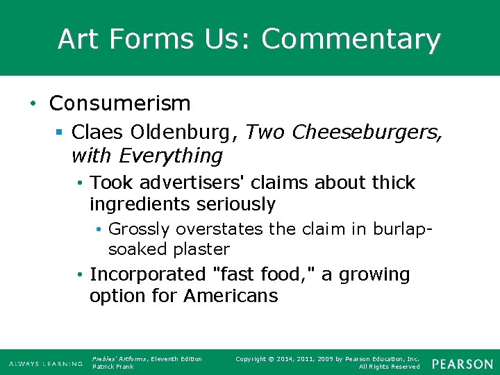 Art Forms Us: Commentary • Consumerism § Claes Oldenburg, Two Cheeseburgers, with Everything •