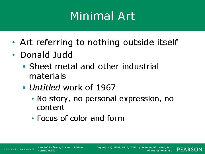 Minimal Art • Art referring to nothing outside itself • Donald Judd § Sheet