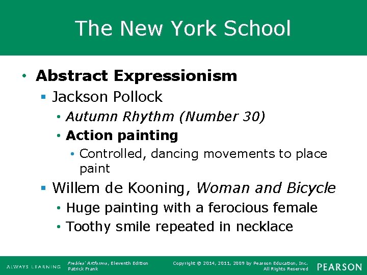The New York School • Abstract Expressionism § Jackson Pollock • Autumn Rhythm (Number