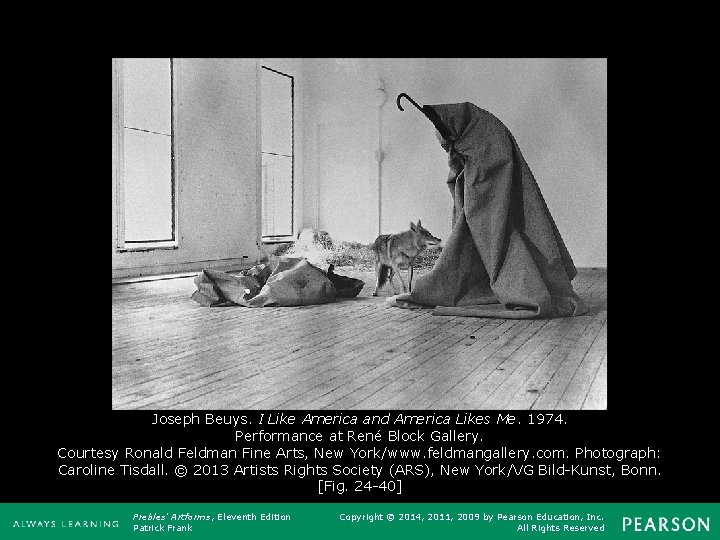 Joseph Beuys. I Like America and America Likes Me. 1974. Performance at René Block