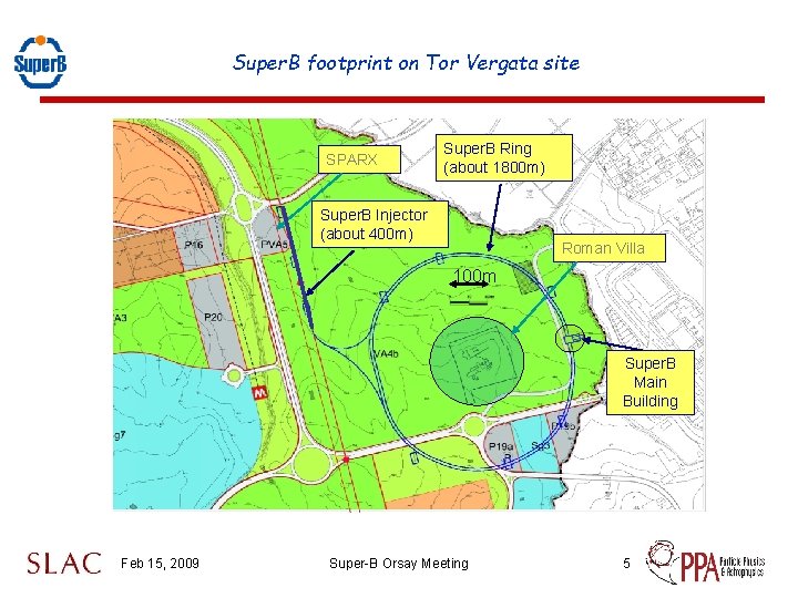 Super. B footprint on Tor Vergata site SPARX Super. B Ring (about 1800 m)