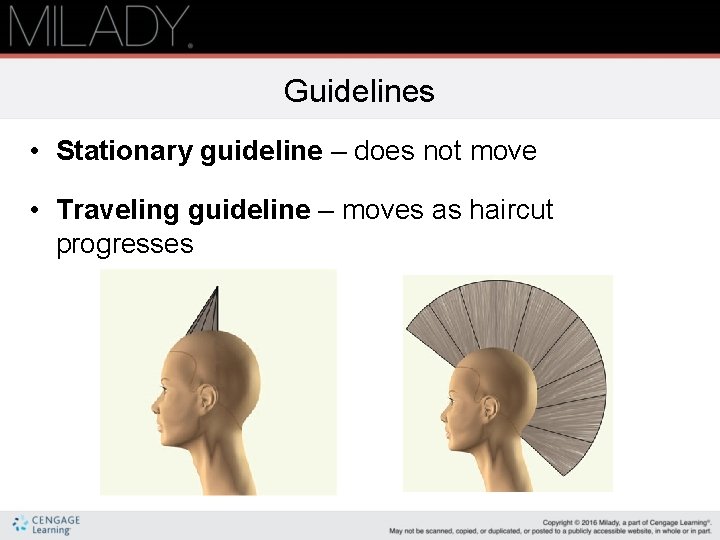 Guidelines • Stationary guideline – does not move • Traveling guideline – moves as