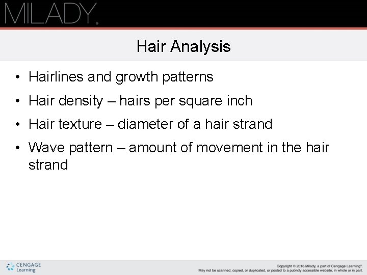Hair Analysis • Hairlines and growth patterns • Hair density – hairs per square