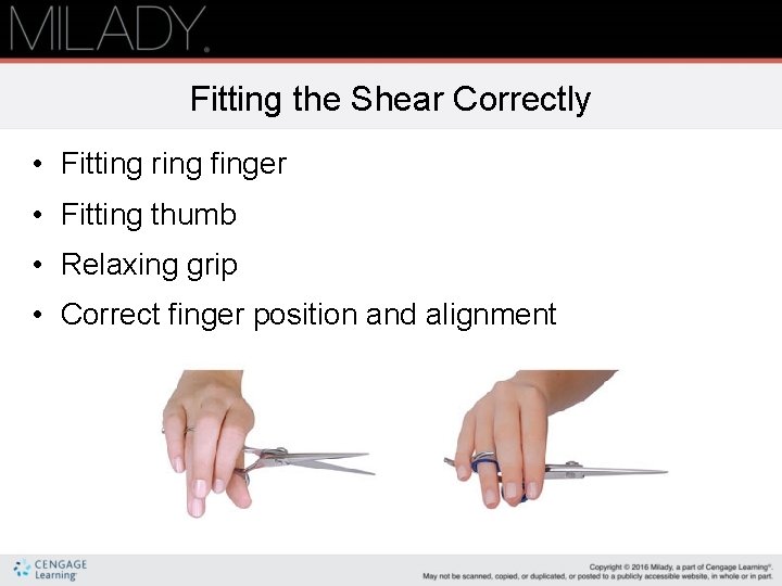 Fitting the Shear Correctly • Fitting ring finger • Fitting thumb • Relaxing grip