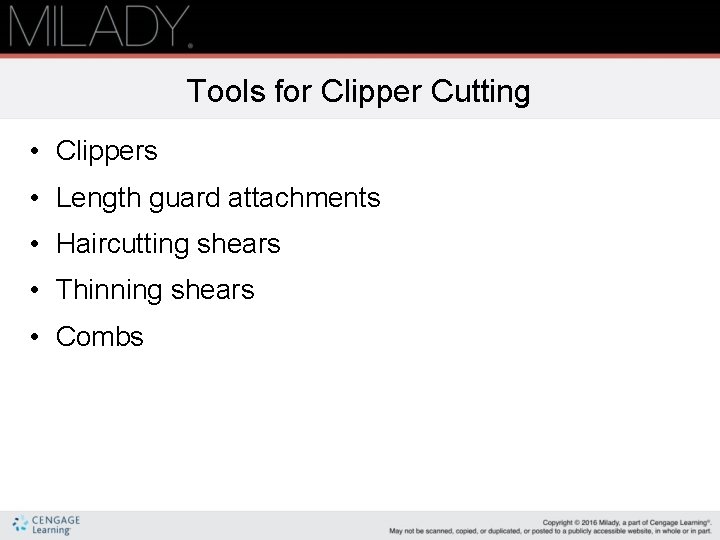 Tools for Clipper Cutting • Clippers • Length guard attachments • Haircutting shears •