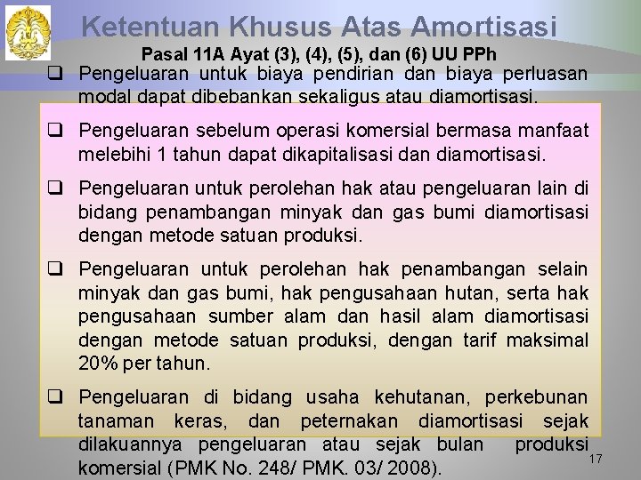 Ketentuan Khusus Atas Amortisasi Pasal 11 A Ayat (3), (4), (5), dan (6) UU