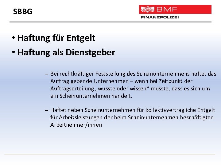 SBBG • Haftung für Entgelt • Haftung als Dienstgeber – Bei rechtkräftiger Feststellung des