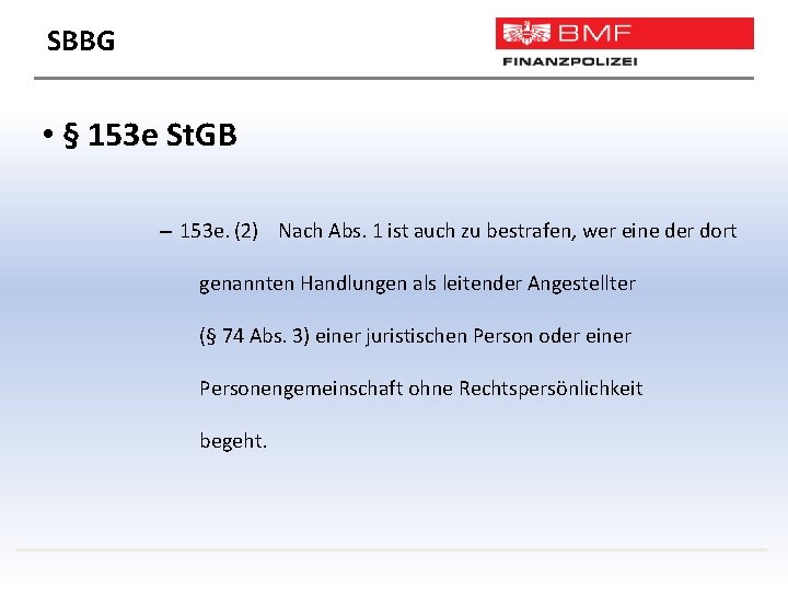 SBBG • § 153 e St. GB – 153 e. (2) Nach Abs. 1