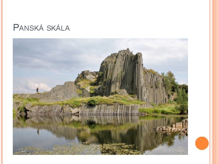 PANSKÁ SKÁLA PANSKÁ SKÁLA