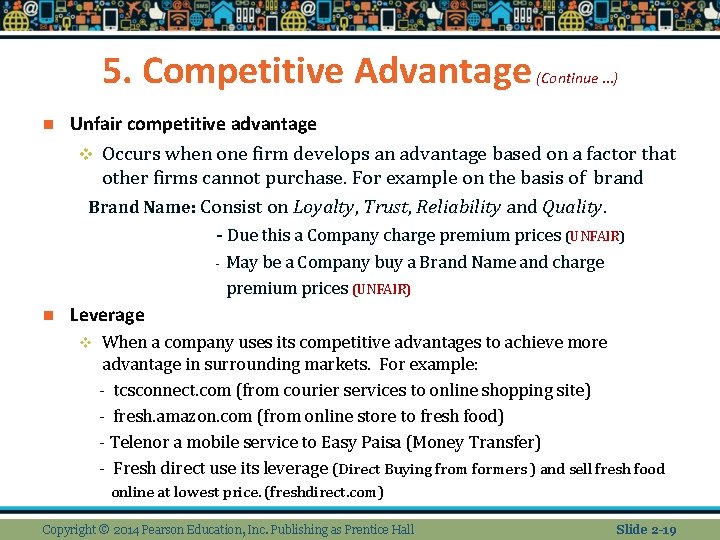 5. Competitive Advantage n (Continue …) Unfair competitive advantage v Occurs when one firm 5. Competitive Advantage n (Continue …) Unfair competitive advantage v Occurs when one firm