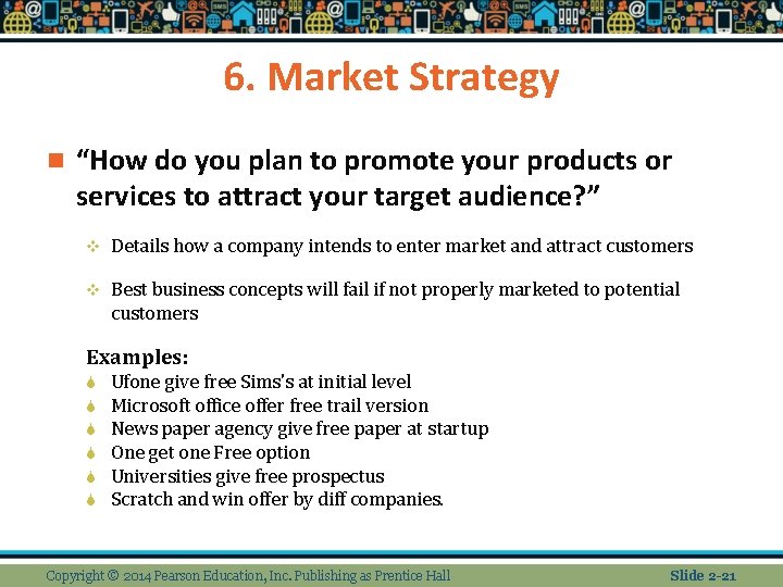 6. Market Strategy n “How do you plan to promote your products or services 6. Market Strategy n “How do you plan to promote your products or services