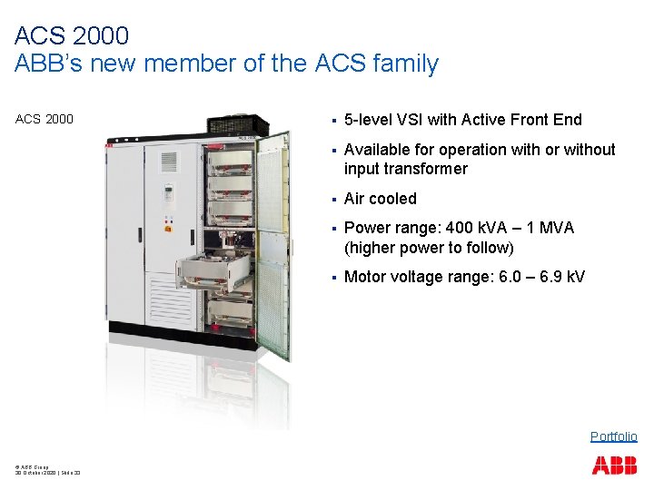 ACS 2000 ABB’s new member of the ACS family ACS 2000 § 5 -level