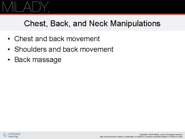 Chest, Back, and Neck Manipulations • Chest and back movement • Shoulders and back