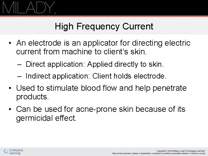 High Frequency Current • An electrode is an applicator for directing electric current from