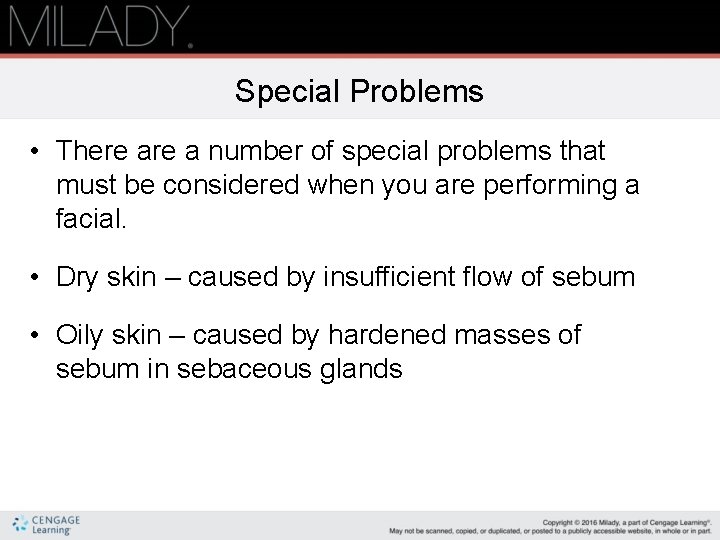 Special Problems • There a number of special problems that must be considered when