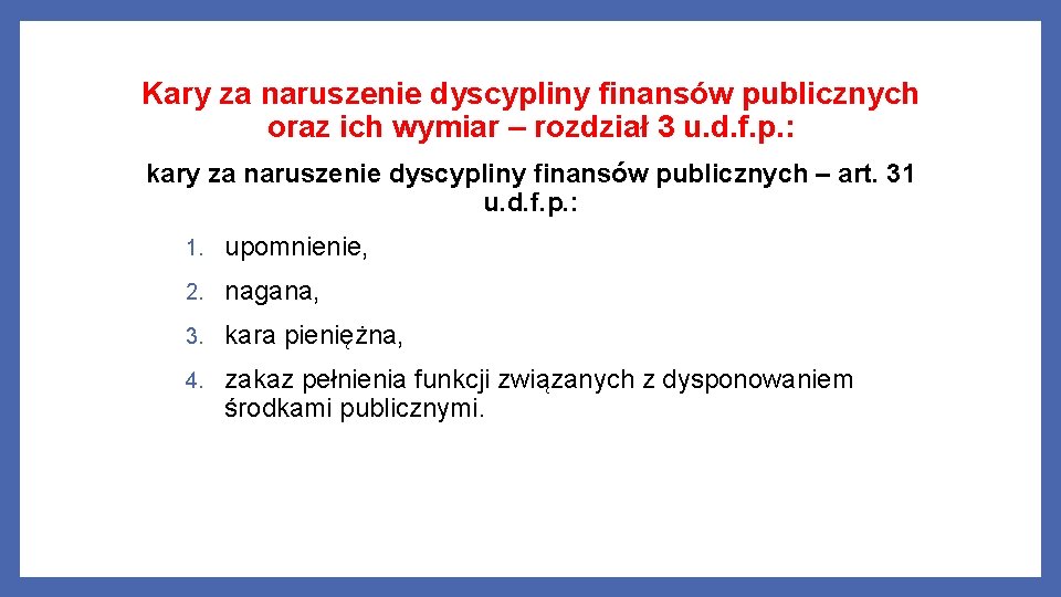 Kary za naruszenie dyscypliny finansów publicznych oraz ich wymiar – rozdział 3 u. d.