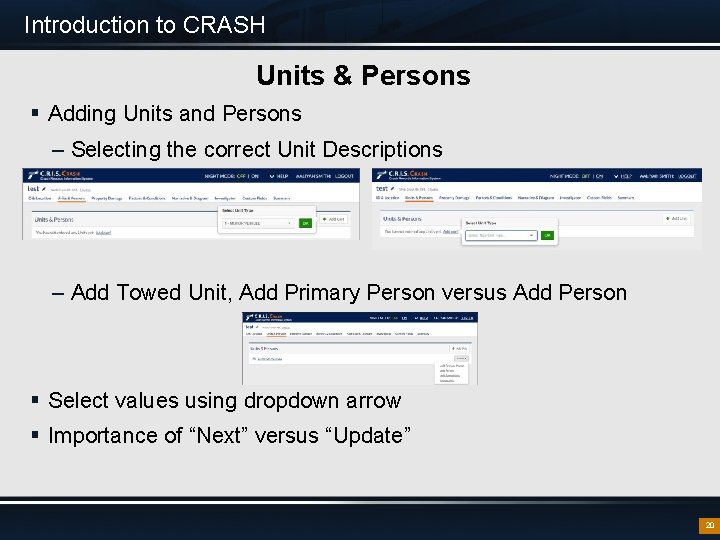 Introduction to CRASH Units & Persons § Adding Units and Persons – Selecting the