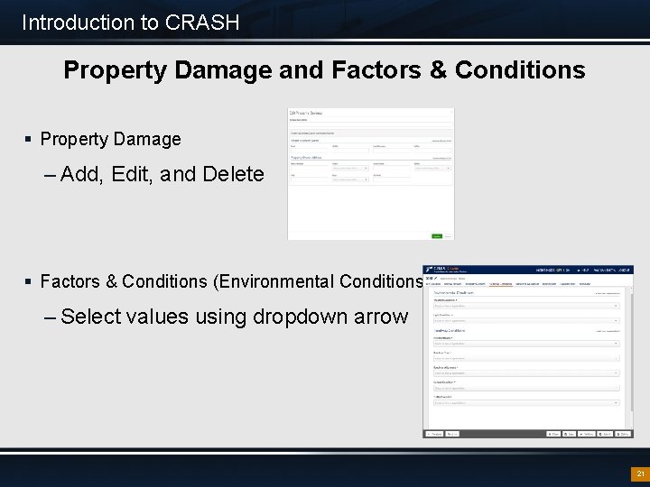 Introduction to CRASH Property Damage and Factors & Conditions § Property Damage – Add,