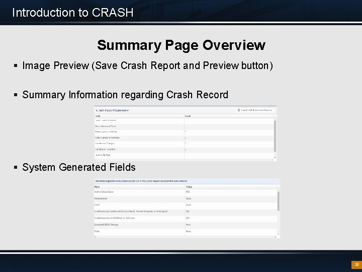 Introduction to CRASH Summary Page Overview § Image Preview (Save Crash Report and Preview