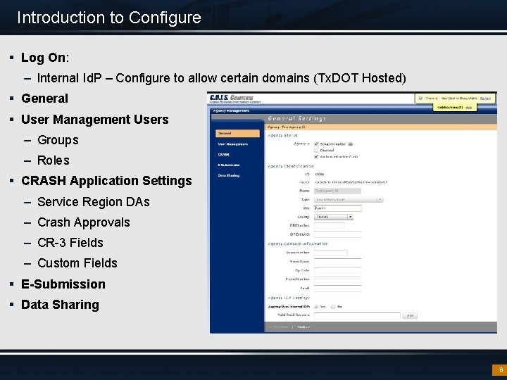 Introduction to Configure § Log On: – Internal Id. P – Configure to allow