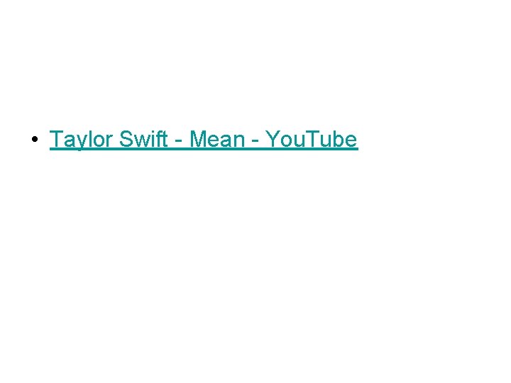 • Taylor Swift - Mean - You. Tube 
