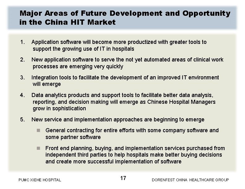 Major Areas of Future Development and Opportunity in the China HIT Market 1. Application