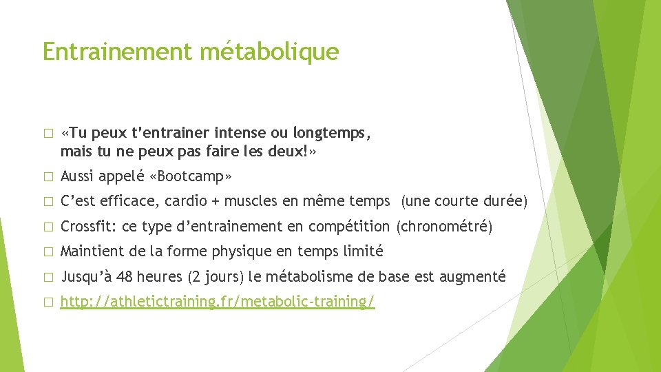 Entrainement métabolique � «Tu peux t’entrainer intense ou longtemps, mais tu ne peux pas