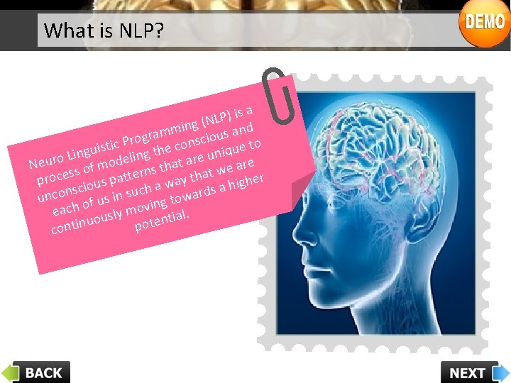 What is NLP? is a ) P L g (N n i m nd