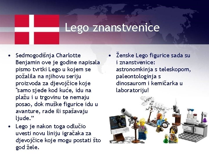 Lego znanstvenice • Sedmogodišnja Charlotte Benjamin ove je godine napisala pismo tvrtki Lego u