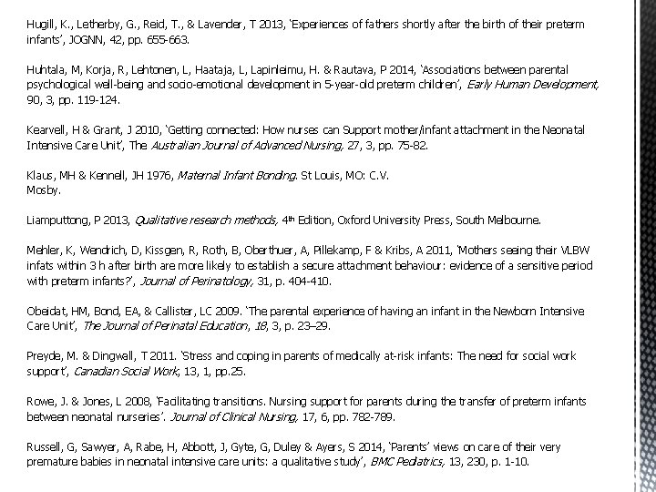  Hugill, K. , Letherby, G. , Reid, T. , & Lavender, T 2013,