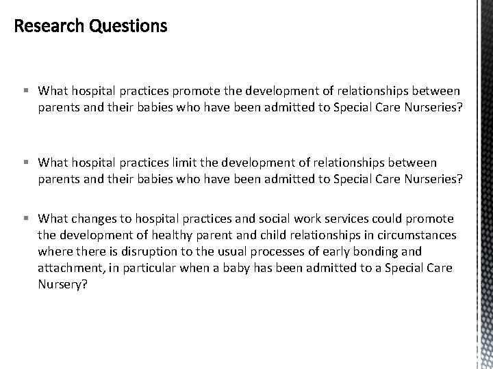 § What hospital practices promote the development of relationships between parents and their babies