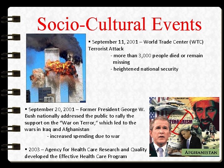 Socio-Cultural Events § September 11, 2001 – World Trade Center (WTC) Terrorist Attack -