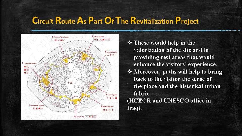 Circuit Route As Part Of The Revitalization Project v These would help in the