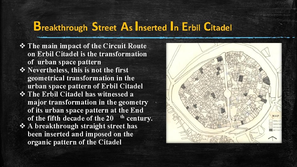 Breakthrough Street As Inserted In Erbil Citadel v The main impact of the Circuit