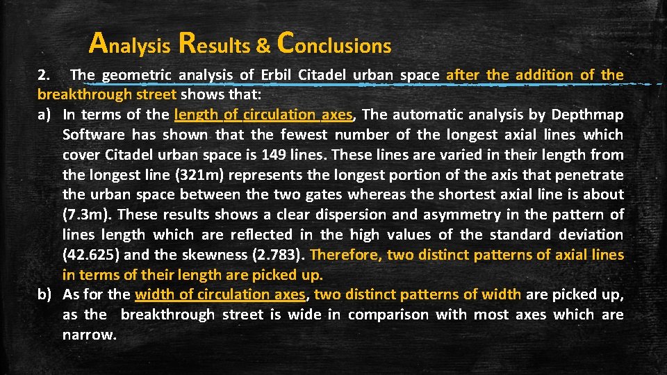 Analysis Results & Conclusions 2. The geometric analysis of Erbil Citadel urban space after