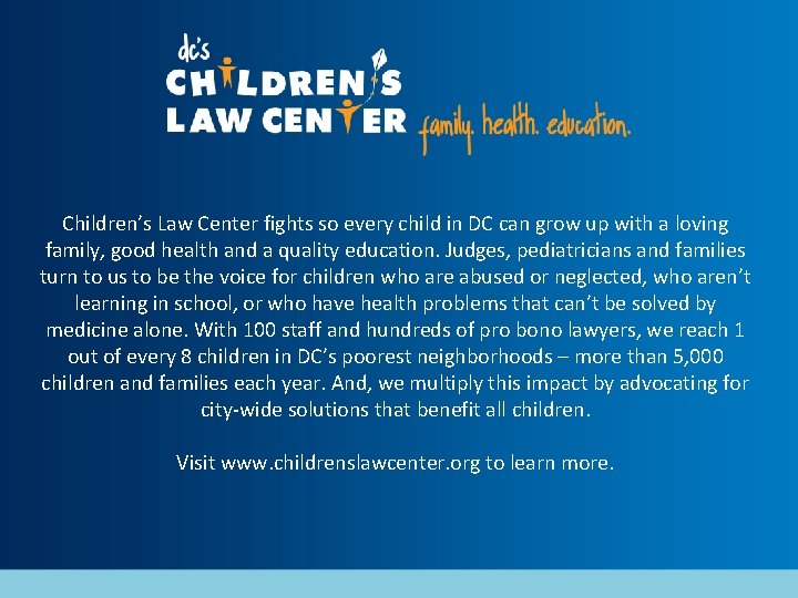 Children’s Law Center fights so every child in DC can grow up with a