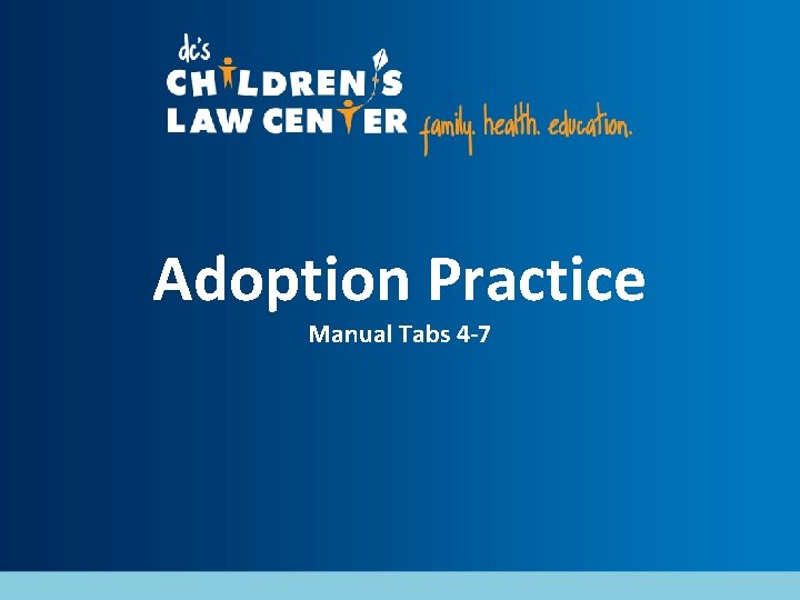 Adoption Practice Manual Tabs 4 -7 