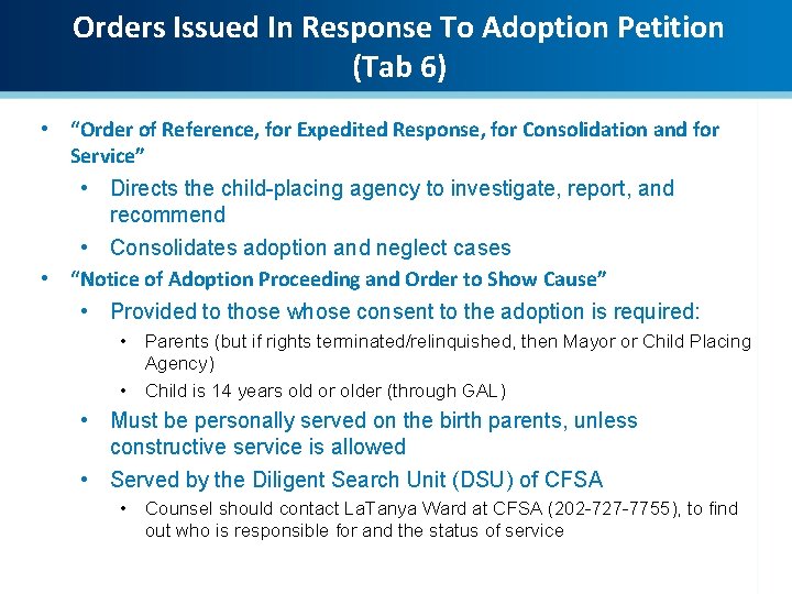 Orders Issued In Response To Adoption Petition (Tab 6) • “Order of Reference, for