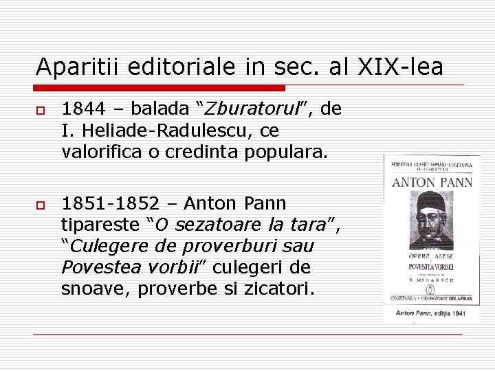 Aparitii editoriale in sec. al XIX-lea o o 1844 – balada “Zburatorul”, de I.