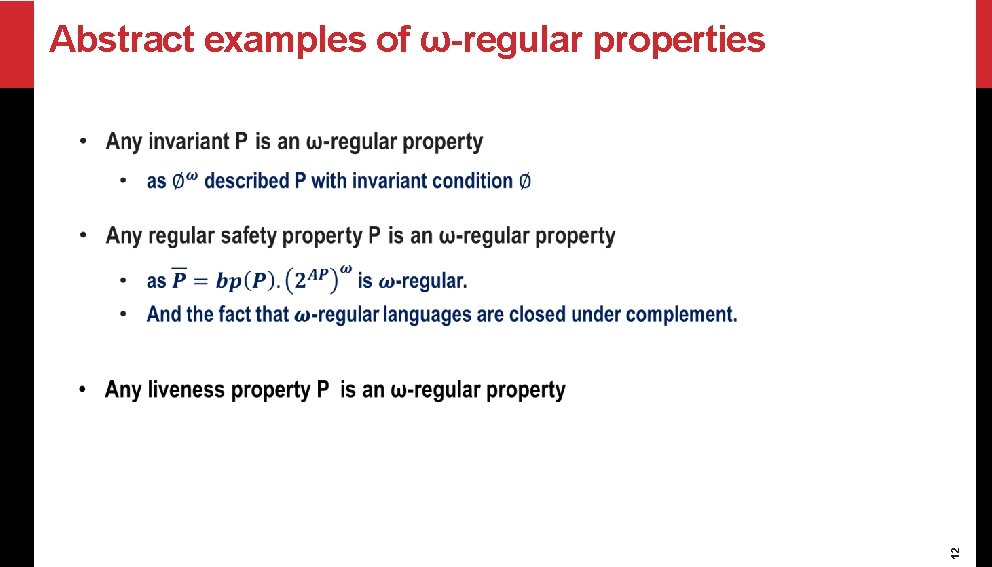 Abstract examples of ω-regular properties 12 