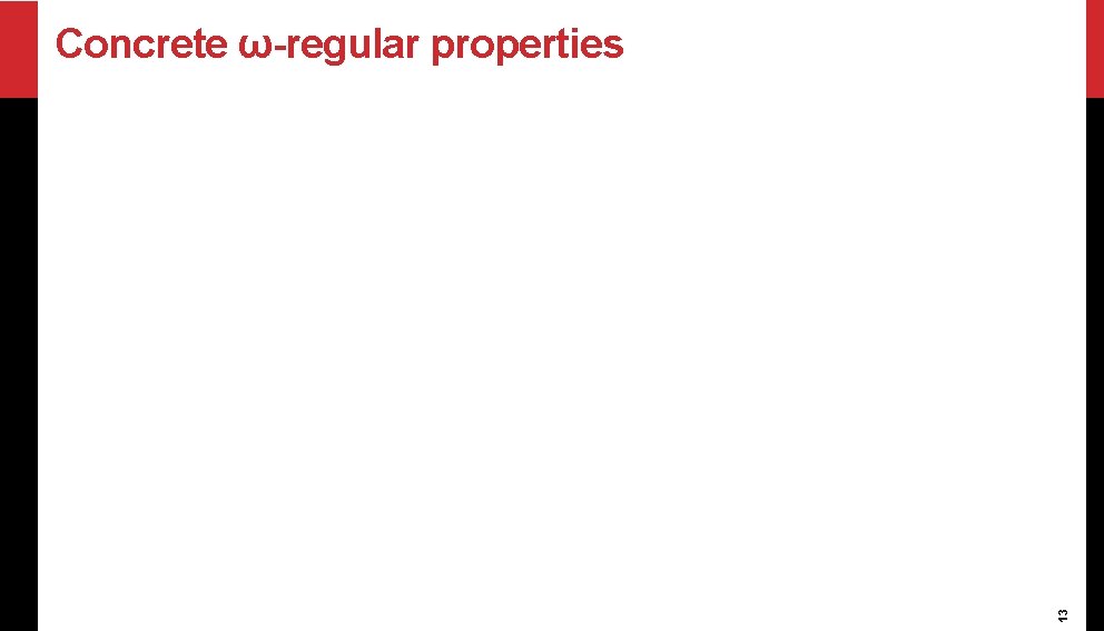 13 Concrete ω-regular properties 