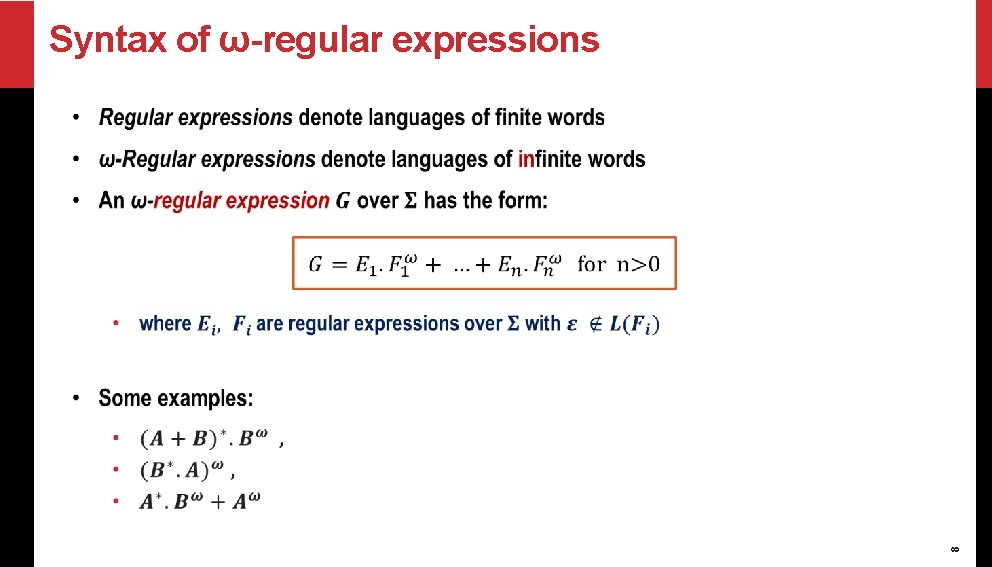 Syntax of ω-regular expressions 8 